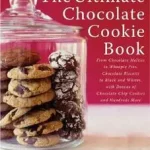 Bestseller The Ultimate Chocolate Cookie Book byWeinstein, Bruce;