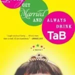 Árcsökkenés Be Pretty, Get Married, and Always Drink Tab byAnders, Gigi;