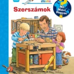 Szerszámok - Mit? Miért? Hogyan? Mini Vedd meg online