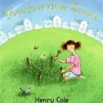 Ne maradj le On Meadowview Street byCole, Henry;