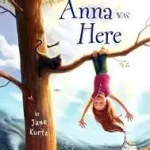 Vedd meg online Anna Was Here byKurtz, Jane;