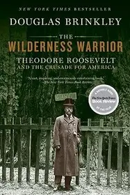 The Wilderness Warrior byBrinkley, Douglas; Akció