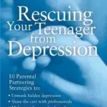 Rescuing Your Teenager from Depression byBerlinger, Norman T.; Kihagyhatatlan ajánlat