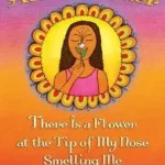 Akciós ár There Is a Flower at the Tip of My Nose Smelling Me byWalker, Alice;
