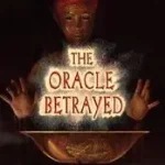 The Oracle Betrayed byFisher, Catherine; Különleges ajánlat