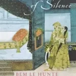 The Seduction of Silence byLe Hunte, Bem; Biztonságos fizetés