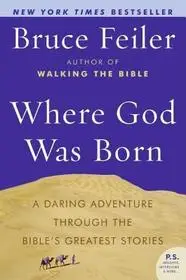 Where God Was Born byFeiler, Bruce; Olcsó