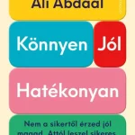 Újdonság Könnyen, jól, hatékonyan
