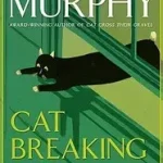 Cat Breaking Free byMurphy, Shirley Rousseau; Kiárusítás