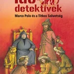 Olcsó Marco Polo és a Titkos Szövetség