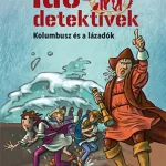 Kolumbusz és a lázadók Akció