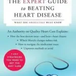 The Expert Guide to Beating Heart Disease byKrumholz, Harlan M.; Expressz kézbesítés