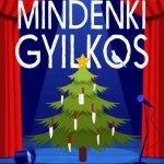 Idén karácsonykor mindenki gyilkos Akció