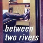 Between Two Rivers byRinaldi, Nicholas; Legjobb ár