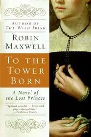 To the Tower Born byMaxwell, Robin; Azonnali szállítás