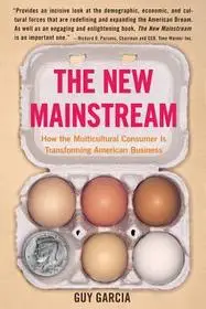 The New Mainstream byGarcia, Guy; Vedd meg most