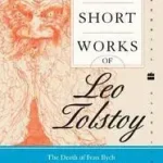 Ajánlat Great Short Works of Leo Tolstoy byTolstoy, Leo;
