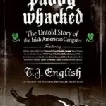 Ajánlat Paddy Whacked byEnglish, T. J.;