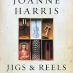 Akció Jigs & Reels byHarris, Joanne;