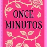 Exkluzív ajánlat Eleven Minutes \\ Once Minutos byCoelho, Paulo;