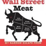 Wall Street Meat byKessler, Andy; Kihagyhatatlan ajánlat