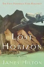 Utolsó esély Lost Horizon byHilton, James;