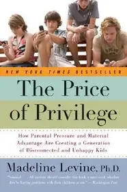 The Price of Privilege byLevine, Madeline; Különleges ajánlat