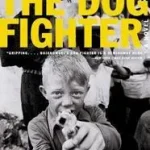 The Dog Fighter byBojanowski, Marc; Vásárlói kedvenc