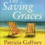 Biztonságos vásárlás The Saving Graces byGaffney, Patricia;