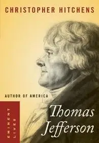 Korlátozott ajánlat Thomas Jefferson byHitchens, Christopher;