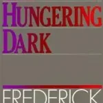 The Hungering Dark byBuechner, Frederick; Alacsony ár
