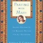 Bestseller Praying with Mary byConnell, Janice T.;