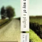 The Way of a Pilgrim byFrench, Reginald M.; Prémium