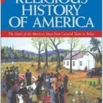 The Religious History of America byGaustad, Edwin S.; Akció