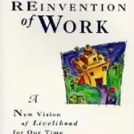 Biztonságos fizetés The Reinvention of Work byFox, Matthew;