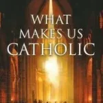 What Makes Us Catholic byGroome, Thomas H.; Vedd meg most