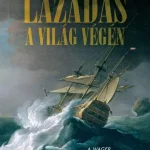 Lázadás a világ végén Kiárusítás