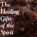 Ajánlat The Healing Gifts of the Spirit bySanford, Agnes;