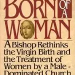 Akciós ár Born of a Woman bySpong, John Shelby;