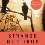 Expressz kézbesítés Strange But True bySearles, John;