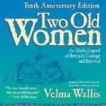 Vásárlói kedvenc Two Old Women byWallis, Velma;