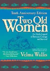 Vásárlói kedvenc Two Old Women byWallis, Velma;