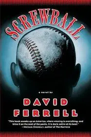 Screwball byFerrell, David; Ajánlat