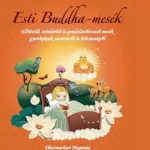 Legkelendőbb Esti Buddha-mesék