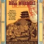 The Chinese Bell Murders byVan Gulik, Robert; Szuper akció