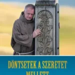 Döntsetek a szeretet mellett Gyors kiszállítás