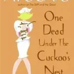 One Dead Under the Cuckoo's Nest byAvocato, Lori; Ajánlat