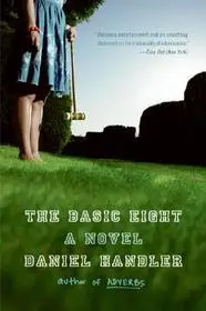The Basic Eight byHandler, Daniel; Végkiárusítás