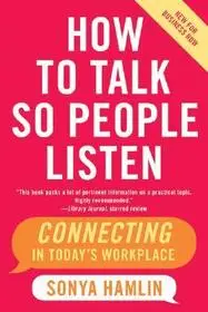 How to Talk So People Listen byHamlin, Sonya; Bestseller