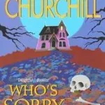 Who's Sorry Now? byChurchill, Jill; Rendeld meg most